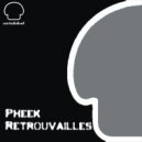 Pheek - Retrouvailles (Sensoreal Remix)