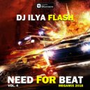 DJ Ilya Flash - Need For Beat Vol.4 (2018)
