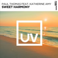 Paul Thomas & Katherine Amy - Sweet Harmony (Extended Mix)