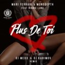 Mari Ferrari & Monodepth ft. Kinnie Lane - Plus De Toi (DJ Mexx & DJ Karimov Remix)