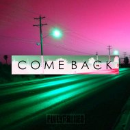 FullyMaxxed - Come Back (Original Mix)
