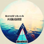 MarthinGP & Black Jr - Paradise (Original Mix)