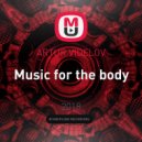 ARTUR VIDELOV - Music for the body (original mix)