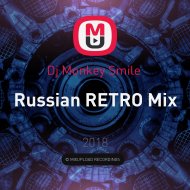 Dj Monkey Smile - Russian RETRO Mix (mix)