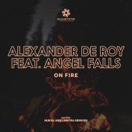 Alexander de Roy Feat. Angel Falls - On Fire (Limetra Remix)