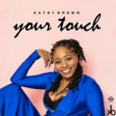 Kathy Brown - Your Touch (Soulbridge Classic Mix)