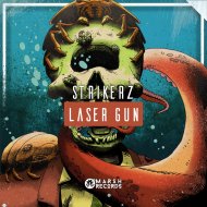 STRIKERZ - Laser Gun (Original Mix)