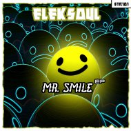 Eleksoul - Mr. Smile (Original Mix)
