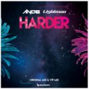 ANDE & LIGHTMAN - Harder (Original Mix)