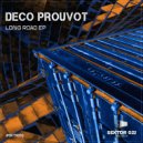 Deco Prouvot - Long Road (Original Mix)