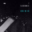 illusionize - Here We Go (Part 2) ()
