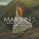 Maroon 5 feat. Cardi B - Girls Like You (MD Dj Extended Remix)