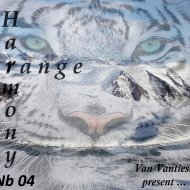 Van Vantiesto present .. - Strange Harmony 04 ()