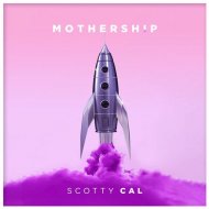 Scotty Cal - Mothership (Original Mix)