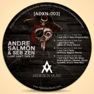 Andre Salmon & Seb Zen - I Just Can\'t Take (Mirko Di Florio Remix)