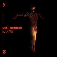 Evokings - Move Your Body (Original Mix)