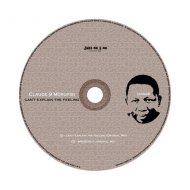 Claude-9 Morupisi - Can\'t Explain the Feeling (Original Mix)