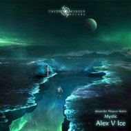 Alex V Ice - Mystic (Alexander Pilyasov Remix)