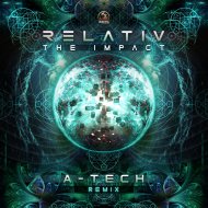 Relativ - The Impact (A-Tech Remix)