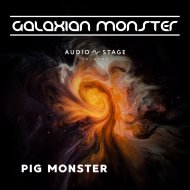 Galaxian Monster - Pig Monster (Original Mix)