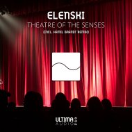 Elenski - Theatre of the Senses (Original Mix)