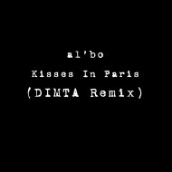 al | bo - Kisses In Paris (DIMTA Unofficial Remix)