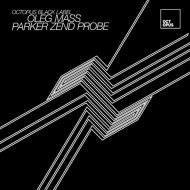 Oleg Mass - Parker Zend Probe (Original Mix)