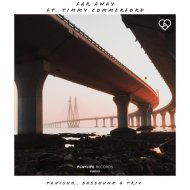 Tanishq & Basshunk & Triv & Timmy Commerford - Far Away (feat. Timmy Commerford) (Original Mix)