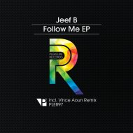 Jeef B - Follow Me (Vince Aoun Remix)