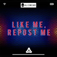 ali3ncar - Like Me Repost Me (2015) (Original mix)
