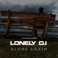 Lonely DJ - Alone Again (Original Mix)