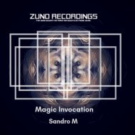 Sandro M - Magic Invocation (Original Mix)