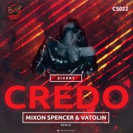 Zivert - Credo (Mixon Spencer & Vatolin Radio Remix)