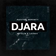 Rasster, Renomty - Djara (Vatolin & Lavrov Radio Remix)