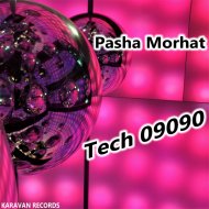 Pasha Morhat - Tech 09090 (Original Mix)
