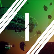 FAKHRO - Avoid (Original Mix)