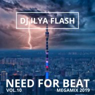 DJ Ilya Flash - Need For Beat Vol.10 (2019)