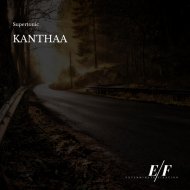 Kanthaa - Supertonic (Original Mix)