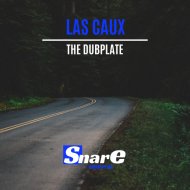 Las Caux - The Dubplate (Original Mix)