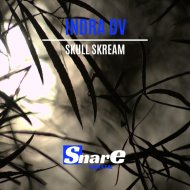 INDRA DV - Skull Skream (Original Mix)