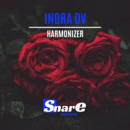 INDRA DV - Harmonizer (Original Mix)