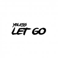 YBless - Let Go (Original Mix)