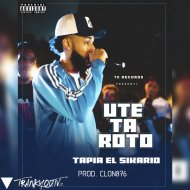 Tapia El Sicario - Usted Ta Roto (Original Mix)