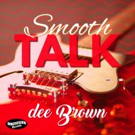 Dee Brown - Smooth Talk (Radio Single)