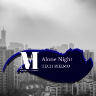 Tech Riizmo - Alone Night (Original Mix)