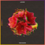 Lushen - War Dance (Original Mix)