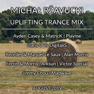 Michał Ržavucki - Uplifting Trance Mix (August 2019)