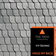 Ivy Techno - Hold My Back (Original Mix)
