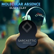 Olsen Clay - Molecular Absence (Original Mix)