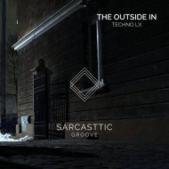 Techno LX - The Outside In (Original Mix)